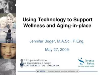 Using Technology to Support Wellness and Aging-in-place
