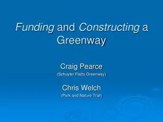 Funding and Constructing a Greenway