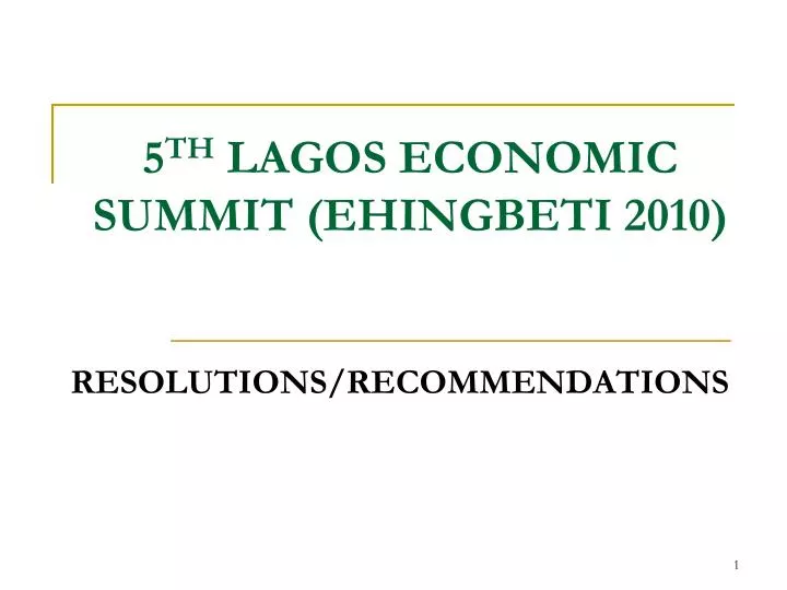 5 th lagos economic summit ehingbeti 2010