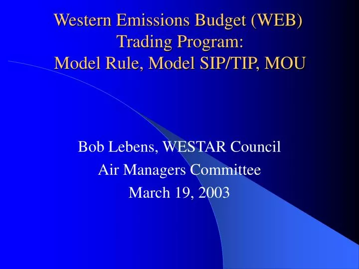 western emissions budget web trading program model rule model sip tip mou