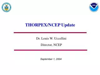 THORPEX/NCEP Update