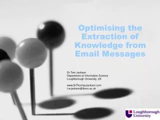 Optimising the Extraction of Knowledge from Email Messages