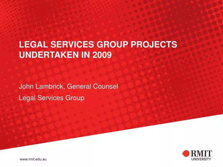 legal services group projects undertaken in 2009