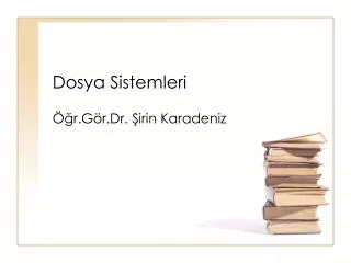 dosya sistemleri
