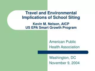 American Public Health Association Washington, DC November 9, 2004