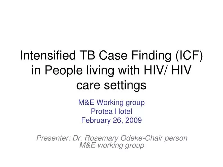 intensified tb case finding icf in people living with hiv hiv care settings
