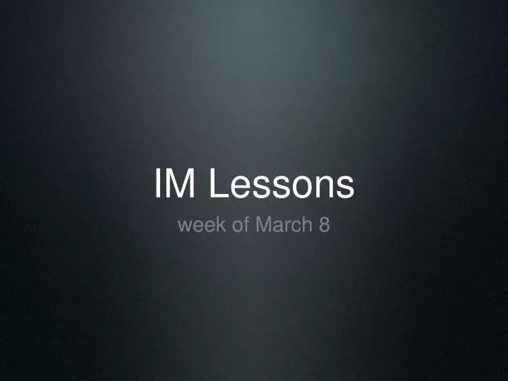 im lessons