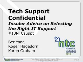 Tech Support Confidential Insider Advice on Selecting the Right IT Support #13NTCsuppt