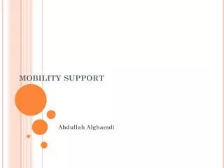 mobility support