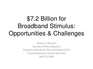 $7.2 Billion for Broadband Stimulus: Opportunities &amp; Challenges