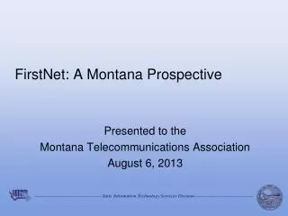 FirstNet: A Montana Prospective