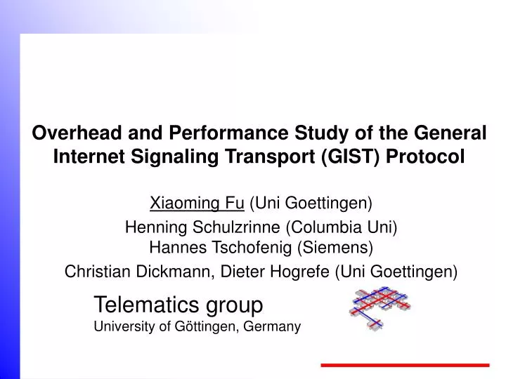 overhead and performance study of the general internet signaling transport gist protocol