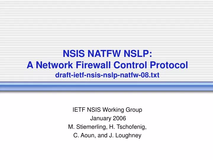 nsis natfw nslp a network firewall control protocol draft ietf nsis nslp natfw 08 txt