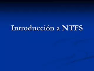 introducci n a ntfs