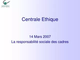 centrale ethique