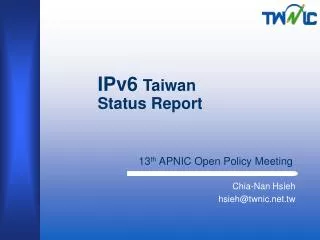 IPv6 Taiwan Status Report