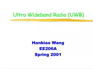 Ultra Wideband Radio (UWB)