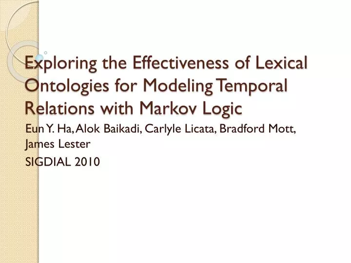 exploring the effectiveness of lexical ontologies for modeling temporal relations with markov logic