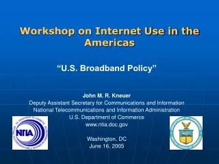 Workshop on Internet Use in the Americas