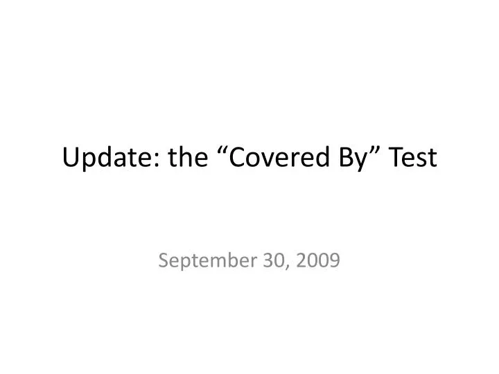 update the covered by test