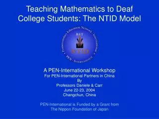 Teaching Mathematics to Deaf College Students: The NTID Model