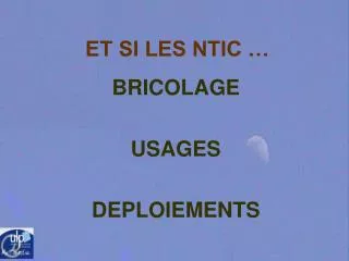 et si les ntic
