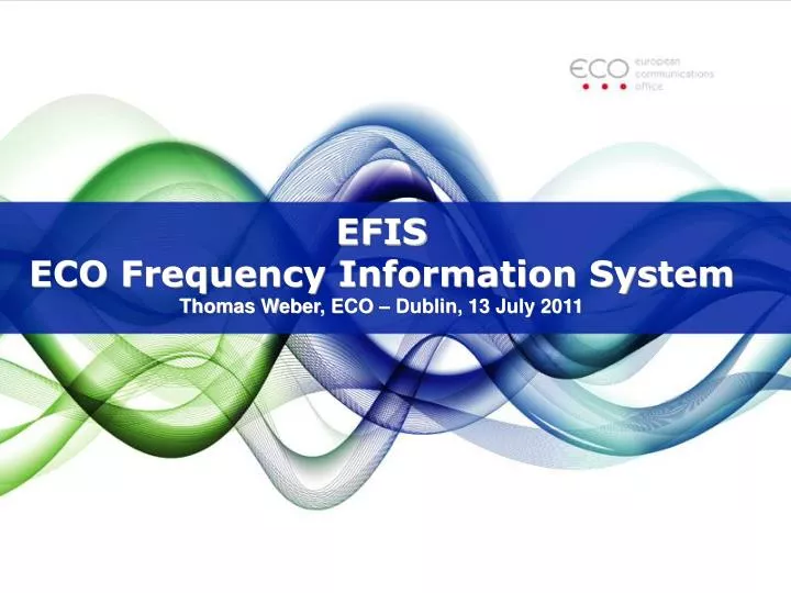 efis eco frequency information system thomas weber eco dublin 13 july 2011