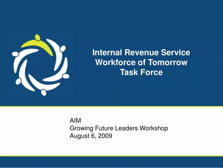 internal revenue service workforce of tomorrow task force