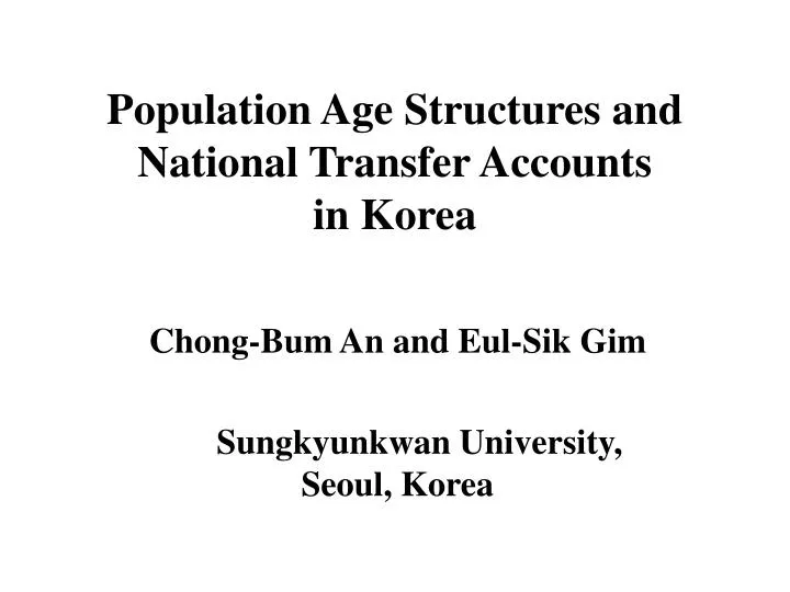 population age structures and national transfer accounts in korea