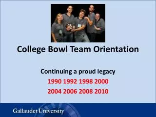 College Bowl Team Orientation