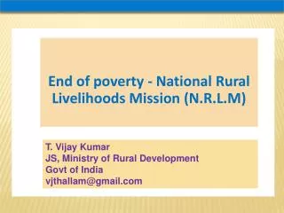 End of poverty - National Rural Livelihoods Mission (N.R.L.M)