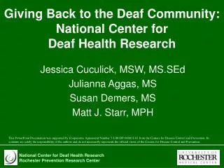 Giving Back to the Deaf Community: National Center for Deaf Health Research