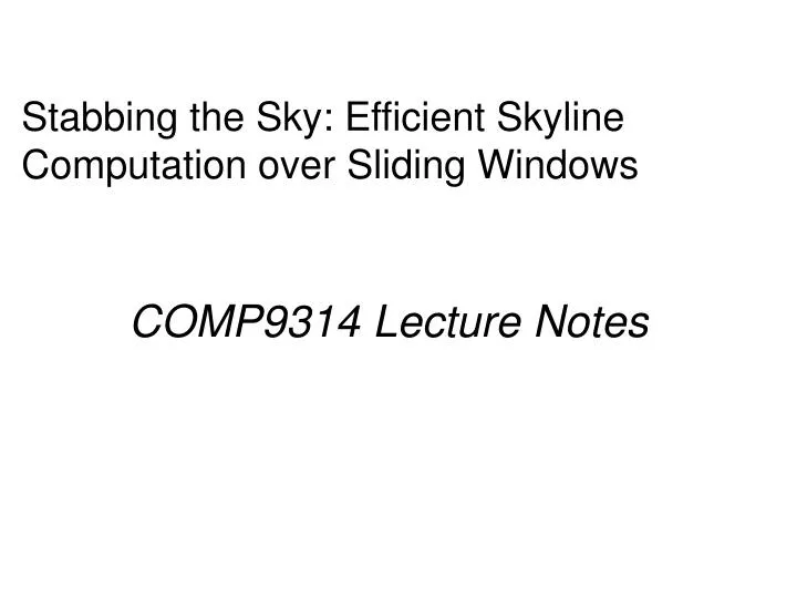 stabbing the sky efficient skyline computation over sliding windows
