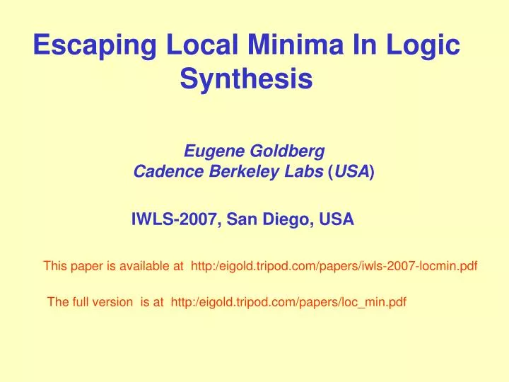 escaping local minima in logic synthesis