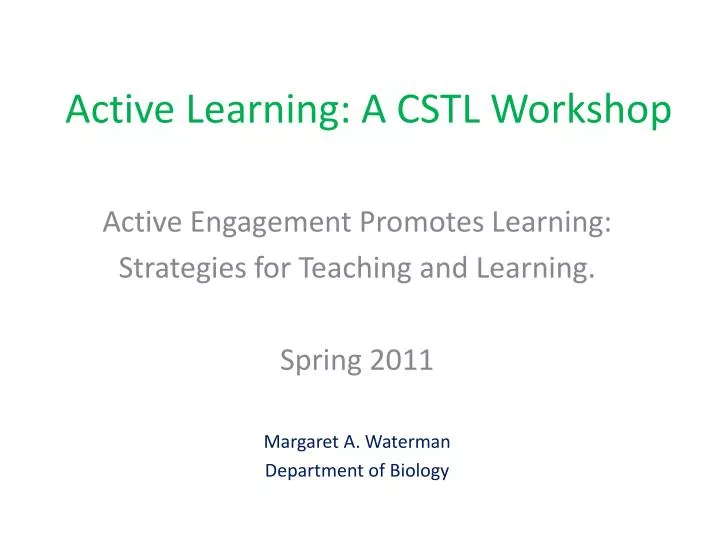 active learning a cstl workshop