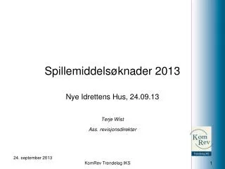 spillemiddels knader 2013