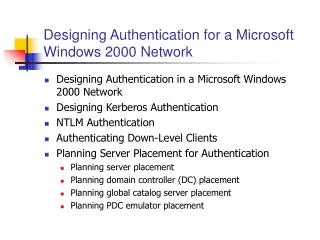 Designing Authentication for a Microsoft Windows 2000 Network
