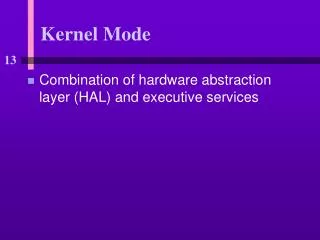 Kernel Mode