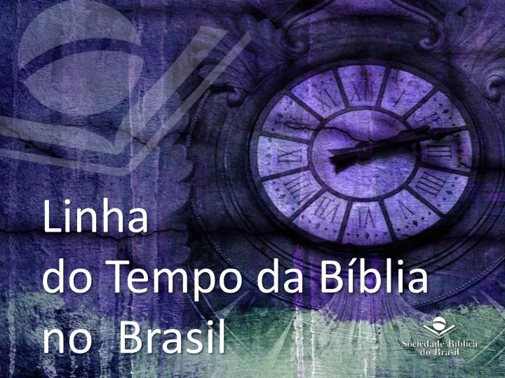 linha do tempo da b blia no brasil