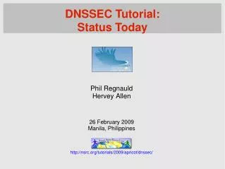 DNSSEC Tutorial: Status Today