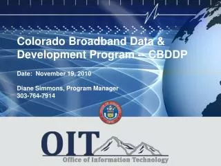 Colorado Broadband Data &amp; Development Program -- CBDDP Date: November 19, 2010