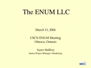 The ENUM LLC