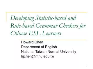 Developing Statistic-based and Rule-based Grammar Checkers for Chinese ESL Learners