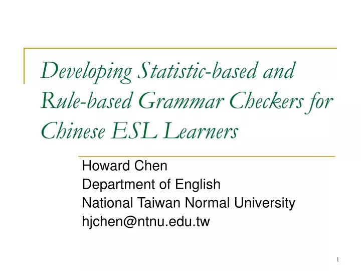 developing statistic based and rule based grammar checkers for chinese esl learners