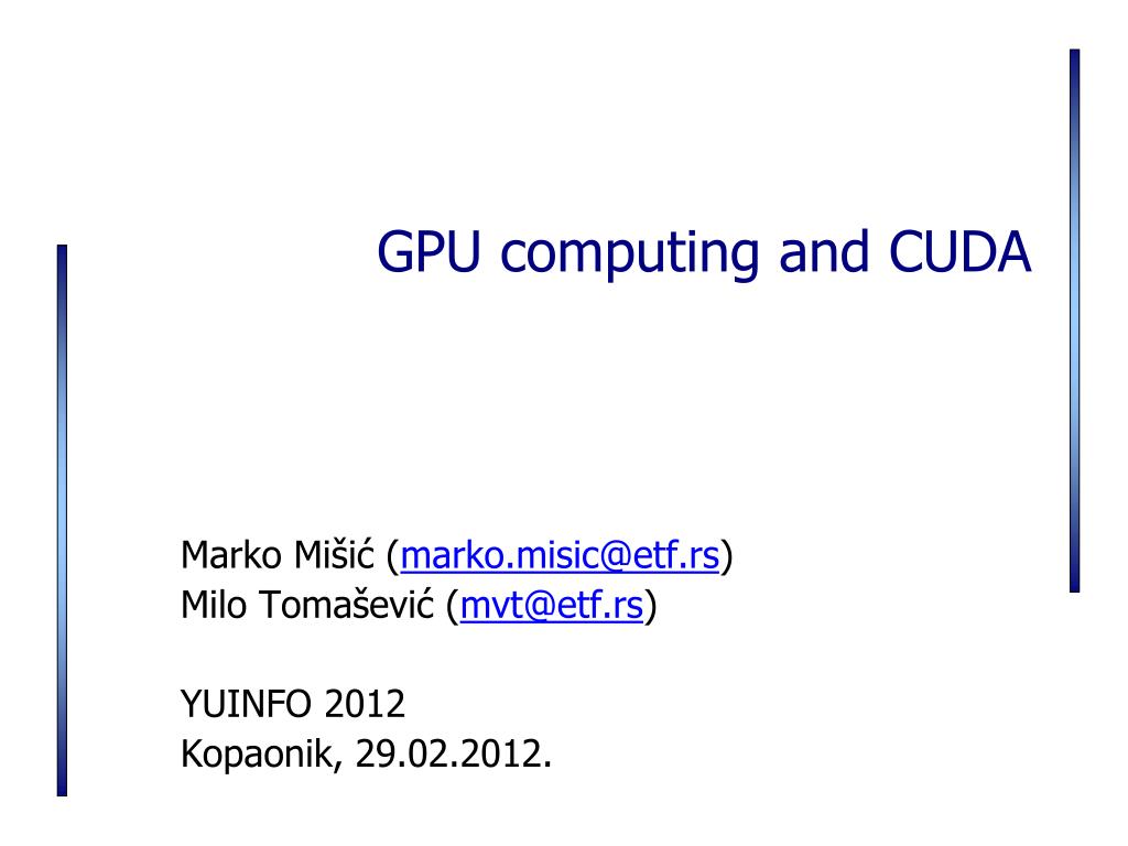 GPU computing and CUDA - slide 1
