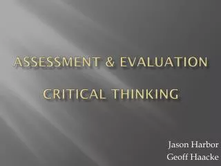 Assessment &amp; Evaluation Critical Thinking