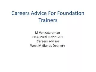 Careers Advice For Foundation Trainers