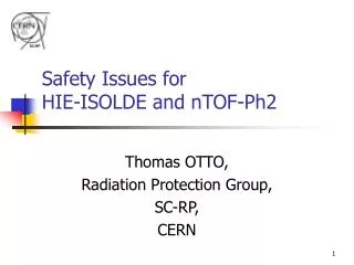 Safety Issues for HIE-ISOLDE and nTOF-Ph2