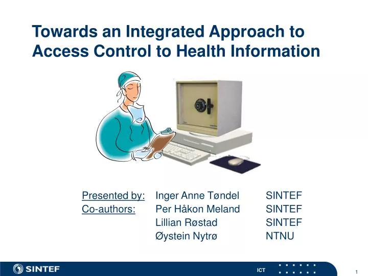 towards an integrated approach to access control to health information