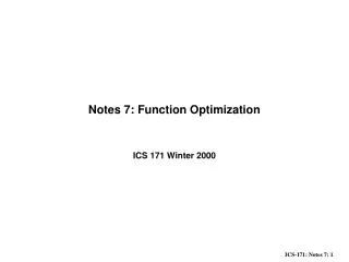 Notes 7: Function Optimization